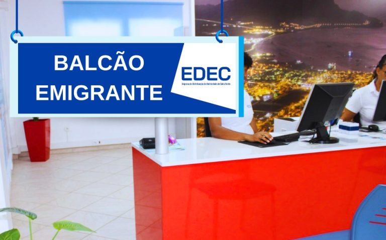 EDEC cria Balcão Especial de Atendimento ao Emigrante em todas as lojas do País