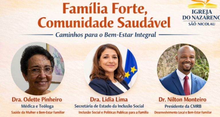 Igreja do Nazareno promove conferência sobre fortalecimento da família e bem-estar comunitário em São Nicolau