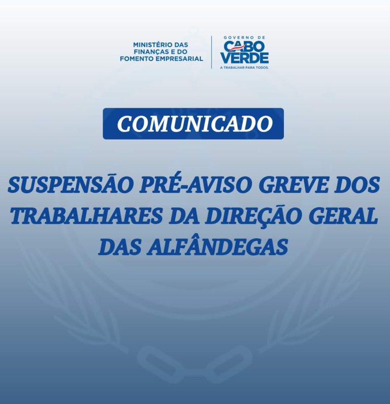 Suspensa greve da Direção Geral das Alfândegas 
